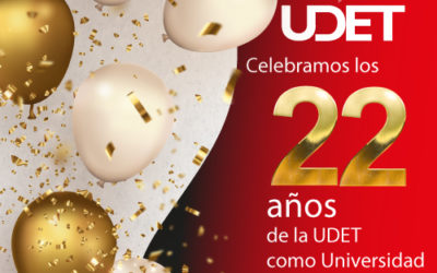 Universidad UDET cumple 22 años desde su acreditación como Universiad