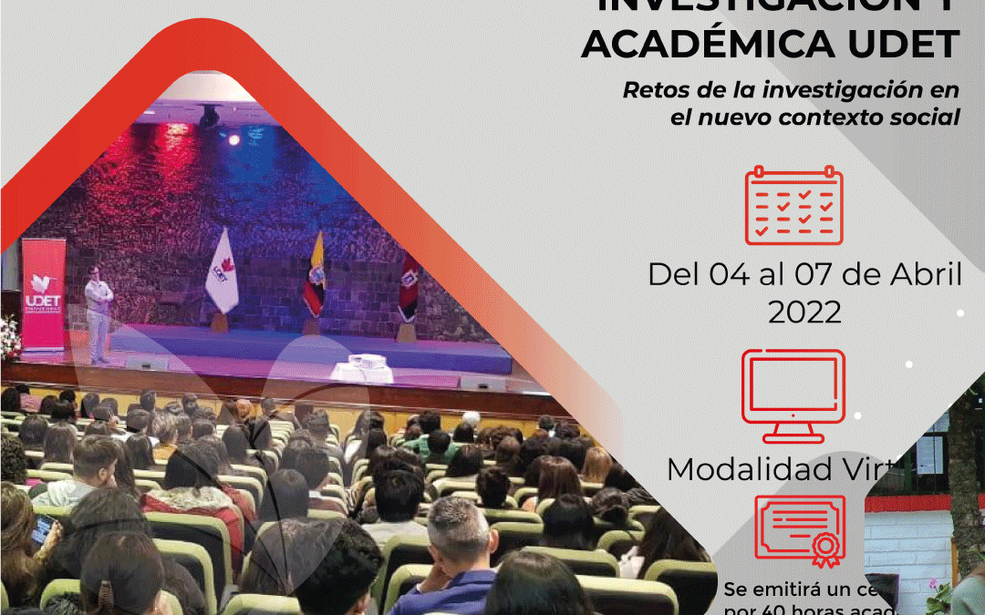 Primera Jornada Científica de Investigación Académica, Retos de la Investigación en el Nuevo Contexto Social 2022